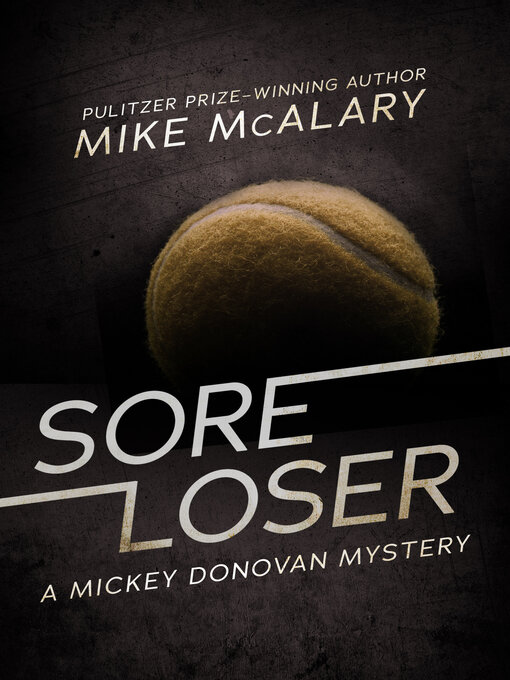 Title details for Sore Loser by Mike McAlary - Available